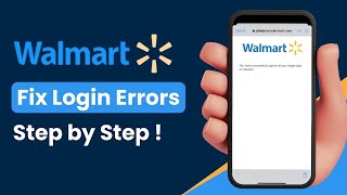 How to Fix Login Errors on Walmart !