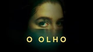 O Olho (The Eye) | Trailer Dublado