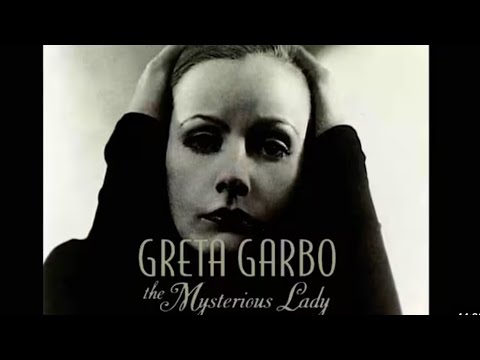 Greta Garbo: The Mysterious Lady - A&E Biography - Full Documentary