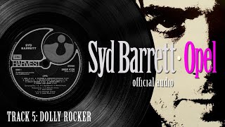 Syd Barrett – Opel – Dolly rocker