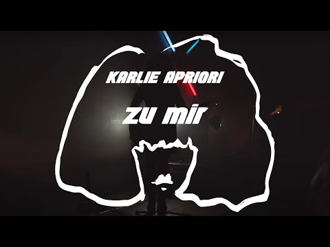 Karlie Apriori - Zu Mir (Official Video)