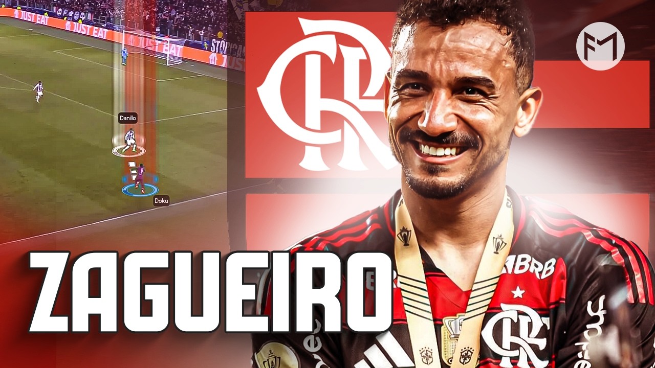 DANILO ENCAIXA NO FLAMENGO?