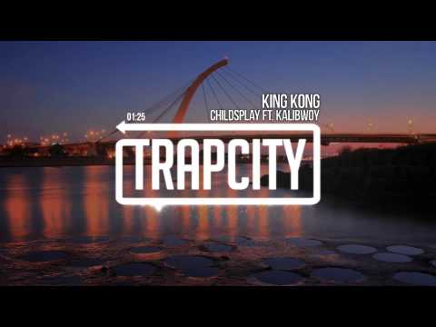 ChildsPlay - King Kong ft.  Kalibwoy