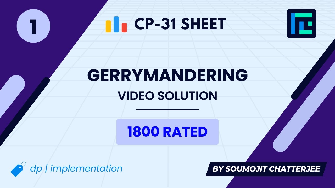#1 Gerrymandering | Video Solution | 1800 Rated | TLE CP-31 Sheet | Best Codeforces Problems