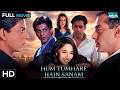 Hum Tumhare Hain Sanam Full Movie Bollywood Love Triangle Romantic Drama Movie Shah Rukh Khan