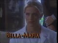 Bella Mafia Commerical Bumpers 1997