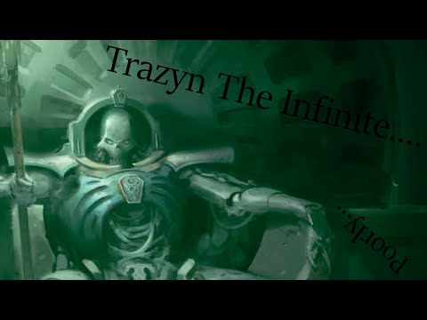 Trazyn The Infinite Poorly Explained