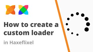 24. How to create a custom preloader in HaxeFlixel