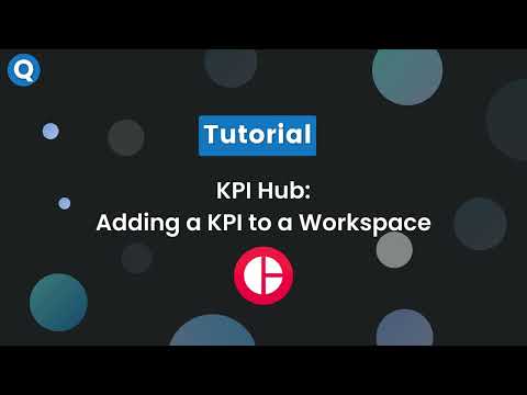 KPI Hub - Adding a KPI to a Workspace
