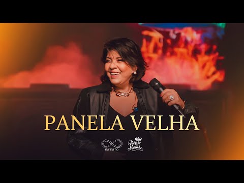 Roberta Miranda – Panela Velha (Ao Vivo)