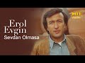 Erol Evgin - Sevdan Olmasa (Official Audio)