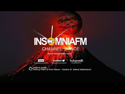 Anthony Harm & Kriss Reeve - Volcano (ft. Salena Mastroianni)