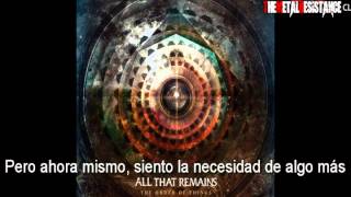 All That Remains- This Probably Won&#39;t End Well (Subtitulada en español)