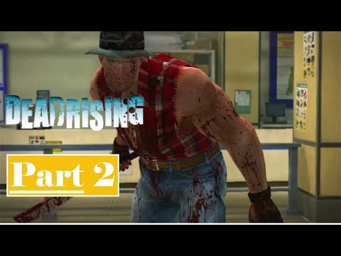 DEAD RISING REMASTERED Gameplay Full Walkthrough Part 2 (60 FPS HD Xbox Series X) - No Commentary
