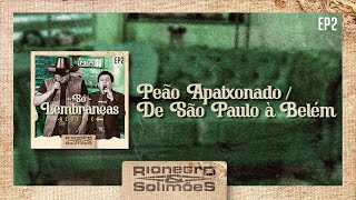 Peão Apaixonado / De São Paulo a Belém Music Video