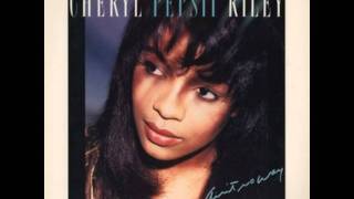 Cheryl Pepsii Riley - Ain't No Way