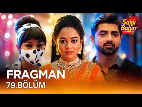 Saklı Bahar Hint Dizisi 79. Bölüm Fragmanı