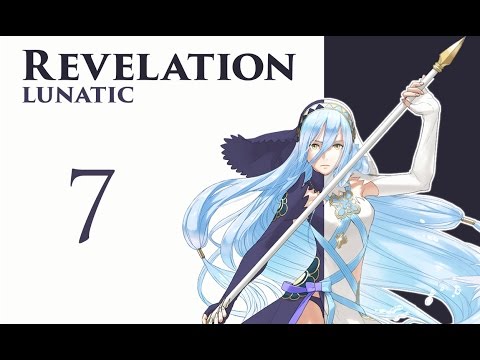 Part 7: Let's Play Fire Emblem Fates, Revelation, Chapter 10, Classic Lunatic - "Half-Assed Emblem"