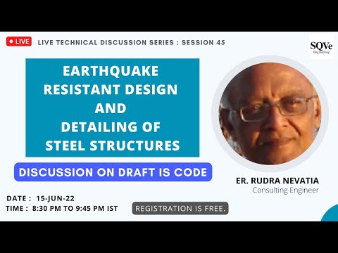 Session 45 : Earthquake Resistant Design & Detailing of Steel Structures | Draft IS code