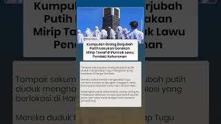 BAK SEDANG TAWAF! Viral Kumpulan Orang Berbaju Putih Kelilingi Tugu Hargo Dumilah di Puncak Lawu