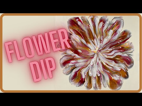 #90 Reversed dip / acrylic pouring / Flower pouring / Liquid art