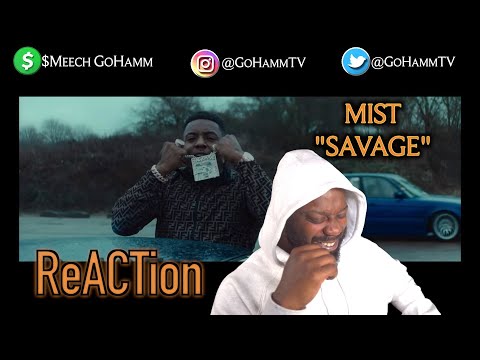 American React | MIST - Savage [GoHammTV]