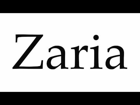 How to Pronounce Zaria