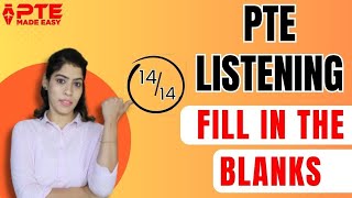 PTE Listening Fill in the Blanks | Super Strategy for 14/14 marks | Practice Questions 2025