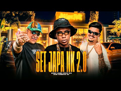 SET JAPA NK 2.0 - MC Meno K, MC Ryan SP, MC IG, MC Lele JP, MC Luuky, MC Negão Original