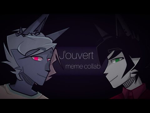 □ J'ouvert meme | collab ■  [animation test]