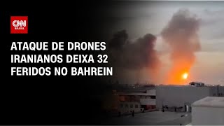 Guerra no Oriente Médio: Irã faz ataque com drones contra o Bahrein | CNN 360º