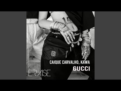 Gucci (Extended Mix)