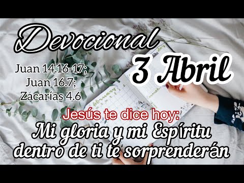 Devocional de  hoy 3 Abril |  Devocionales cristianos cortos | Devocionales diarios
