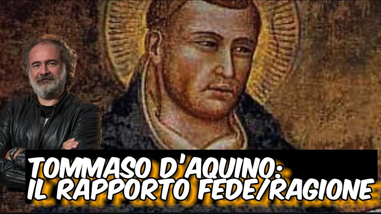 San Tommaso e il rapporto ragione-fede