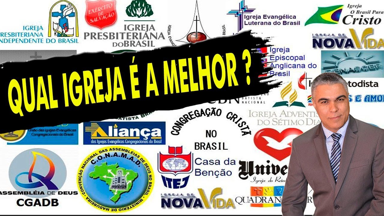 QUAL É A MELHOR IGREJA