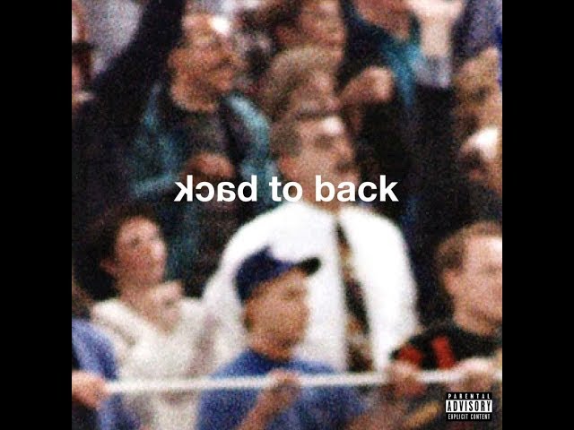 Drake - Back To Back