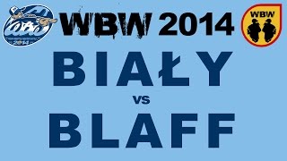 Biały 🆚 Blaff 🎤 WBW 2014 Warszawa (freestyle rap battle)