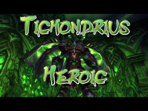 Tichondrius Heroic Mistweaver PoV