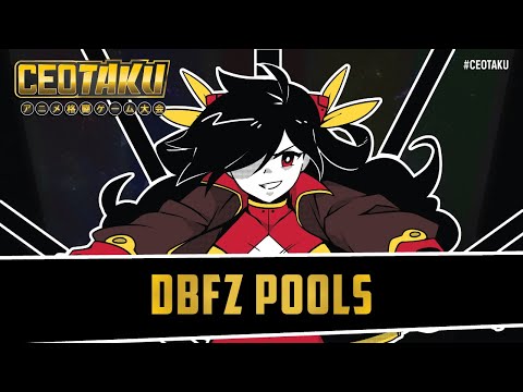 CEOTAKU 2019 - DBFZ - Pools