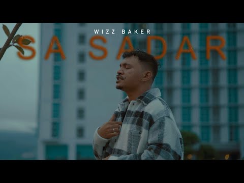 Wizz Baker - Sa Sadar (Official Music Video)