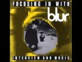 Blur- I know (Excerpt) (Focusing in with Blur ...