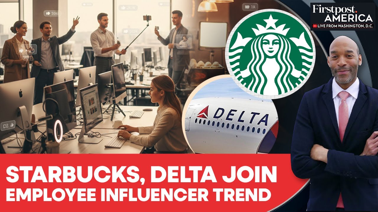 Starbucks, Delta Air Lines And Others Are Now Recruiting Influencers As Employees |Firstpost America