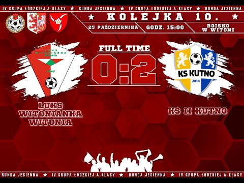23.10.2021 | LUKS Witonianka Witonia 0:2 KS II Kutno | Skrót meczu