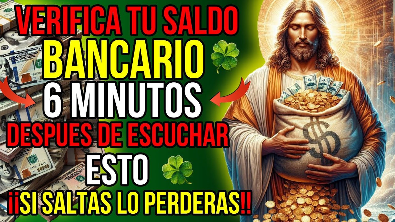 😍💲 VERIFICA TU SALDO BANCARIO 6 MINUTOS LUEGO DE ESCUCHAR ESTO! 🎁 DINERO INESPERADO