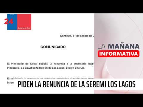 Gobierno remueve a seremi de Salud de Los Lagos en medio de denuncias por Ley Karin | 24 Horas TVN