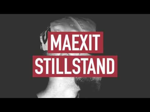 Maexit - Stillstand