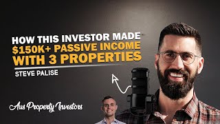 Highlights - How This Investor Made $150K+ Passive Income with 3 Properties - #stevepalise -22/10/25