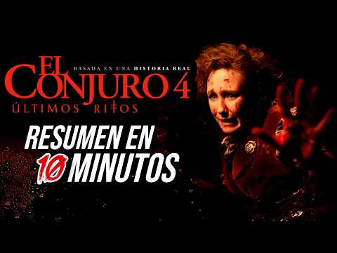 EL CONJURO 4: Últimos Ritos | RESUMEN EN MINUTOS