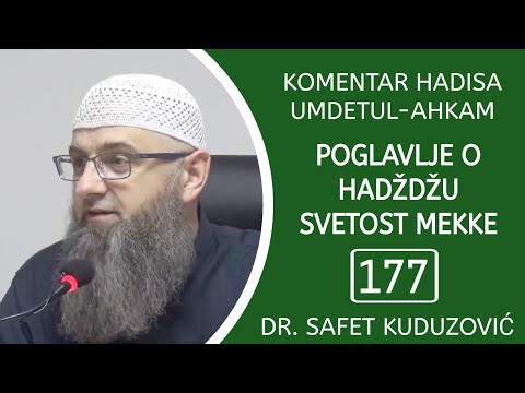 177. UMDETUL-AHKAM - Imena Mekke, Svetost Mekke 1. dio