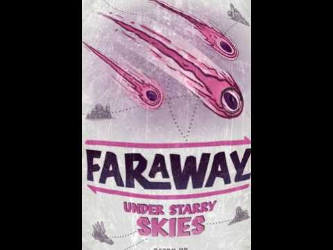 Cracking Open... Faraway: Under Starry Skies (2026)